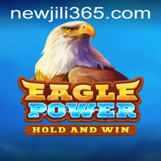 Soaring High with EaglePower: A Thrilling Gaming Experience by JILi365.com
